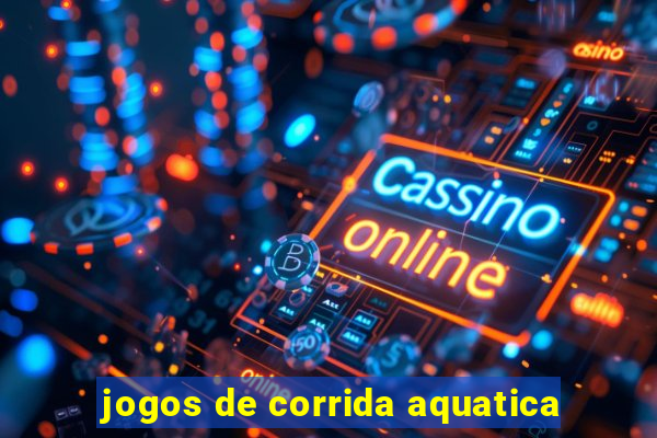 jogos de corrida aquatica